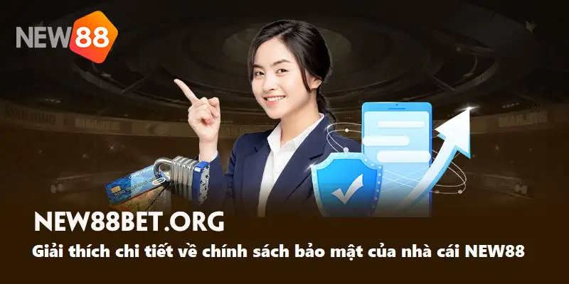 Chính sách bảo mật New88 khi người chơi khiếu nại