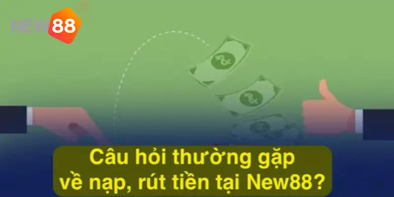 Giao dịch thuận lợi tại New88